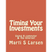 Timing Your Investments: Using A Computer & The Internet