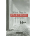 Where Now for Palestine?: The Demise of the Two-State Solution