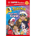 DK Super Readers Level 1 Pokémon Meet the Crew