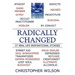 Radically Changed: 37 Real Life Inspirational Stories