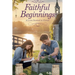 Faithful Beginnings