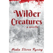 Wilder Creatures