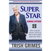Superstar Hiring System: How to Easily Attract, Screen and Hire a Successful Superstar Team