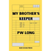 My Brother's Keeper