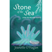 Stone of the Sea: a short novella