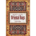 Beginner's Guide to Oriental Rugs - 2nd Edition