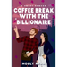 Coffee Break with the Billionaire: A Sweet Billionaire Romcom