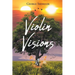 Violin Visions