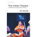 The Indian Theatre