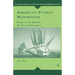 American Puppet Modernism: Essays on the Material World in Performance