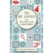 To Be Loved: Extra-Large Print humorous and heartwarming short stories