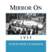 Mirror On 1935: Newspaper Yearbook containing 120 front pages from 1935 - Unique birthday gift / present idea.