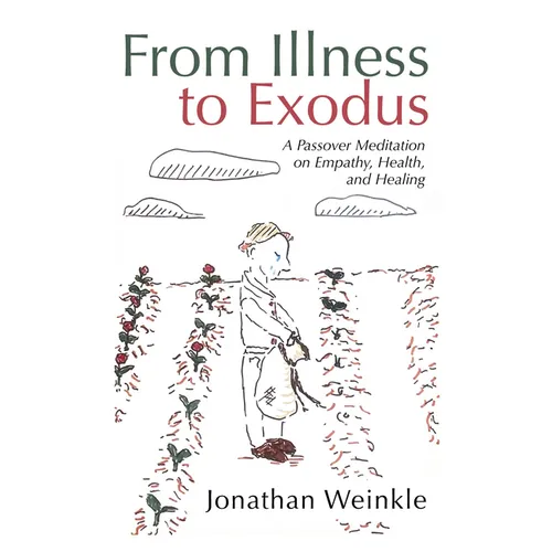 From Illness to Exodus
