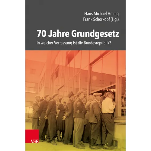 70 Jahre Grundgesetz: In Welcher Verfassung Ist Die Bundesrepublik?