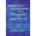 Ministers, Mandarins and Diplomats: Australian Foreign Policy Making, 1941-1969