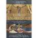 Christ Unabridged: Knowing and Loving the Son of Man