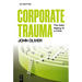 Corporate Trauma: The Toxic Legacy of a Crisis