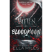 Bitten by Bloodmoon