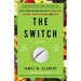The Switch: Ignite Your Metabolism with Intermittent Fasting, Protein Cycling, and Keto