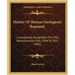 History Of Thomas Farrington's Regiment: Subsequently Designated The 29th, Worcestershire, Foot, 1694 To 1891 (1891)