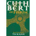 Cuthbert of Farne: A novel of Northumbria's warrior saint