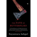 The Fate of Butterflies