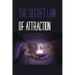 The Secret Law Of Attraction- How Much Do You Know About The Magic Of This Amazing Law-: The Law Of Attraction Book
