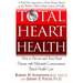 Total Heart Health: How to Prevent and Reverse Heart Disease with the Maharishi Vedic Approach to Health
