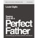 Seeing God as a Perfect Father Bible Study Guide Plus Streaming Video: And Seeing You as Loved, Pursued, and Secure