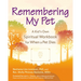 Remembering My Pet: A Kid's Own Spiritual Workbook for When a Pet Dies