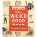 The Wicked Good Book: A Guide to Maine Living