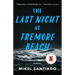 The Last Night at Tremore Beach