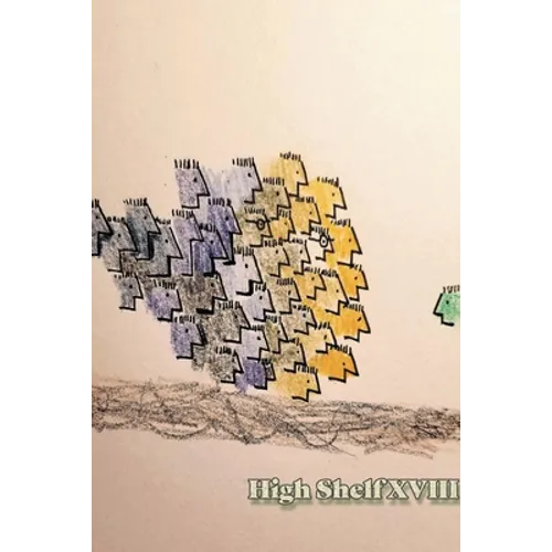 High Shelf XVIII: May 2020