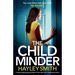 The Childminder: A totally gripping psychological thriller filled with breathtaking twists