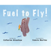 Fuel to Fly