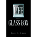 Life in a Glass Box