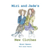Miri and Jade's New Clothes
