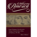 Addressing America: George Washington's Farewell and the Making of National Culture, Politics, and Diplomacy, 1796-1852