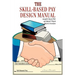 The Skill-Based Pay Design Manual