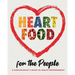 HEART FOOD for the People