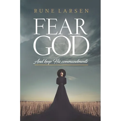 Fear God And keep His Commandments