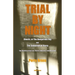 Trial by Night: Two Novellas of Gay Love, Horror, Innocence, and Deception