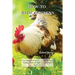 How-To Raise Chickens: Everything You Need to Know to Start Raising Chickens Right in Your Own Backyard