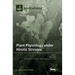Plant Physiology under Abiotic Stresses