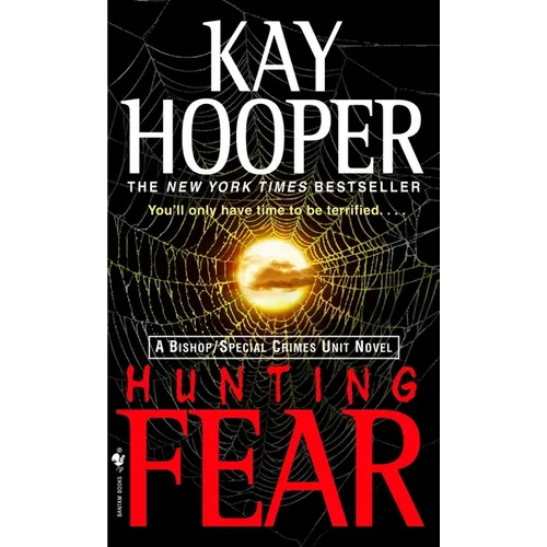 Hunting Fear: A Bishop/Special Crimes Unit Novel
