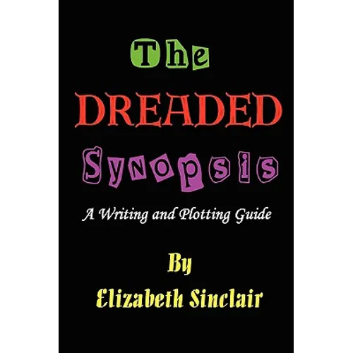 The Dreaded Synopsis