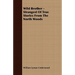 Wild Brother - Strangest of True Stories from the North Woods