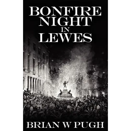 Bonfire Night In Lewes