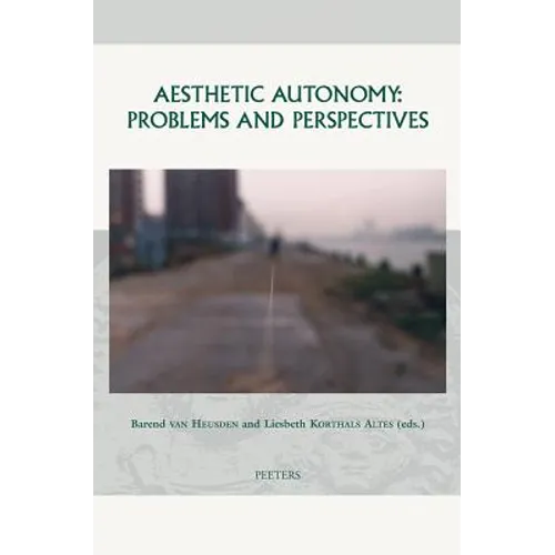 Aesthetic Autonomy: Problems and Perspectives