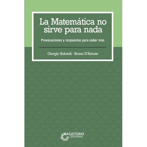 La matemática no sirve para nada.